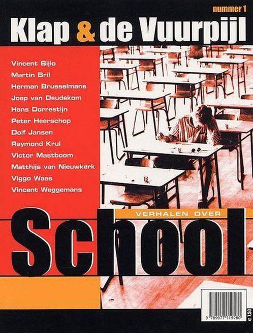 KLAP EN DE VUURPIJL SCHOOL 9789077119280, Boeken, Literatuur, Gelezen, Verzenden