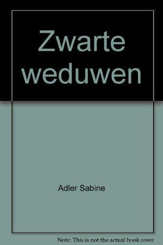 Zwarte Weduwen 9789085196754 Sabine Adler, Boeken, Literatuur, Zo goed als nieuw, Verzenden