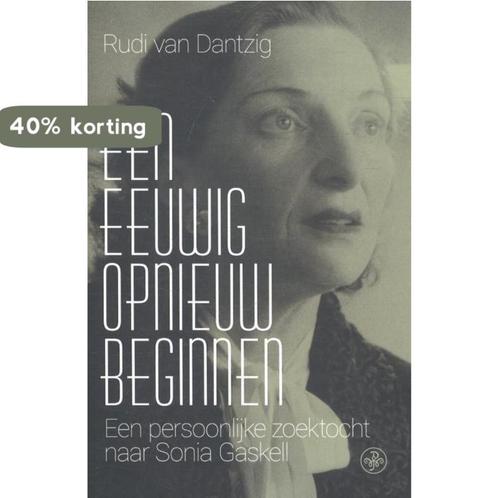 Een eeuwig opnieuw beginnen 9789462491595 Rudi van Dantzig, Boeken, Kunst en Cultuur | Dans en Theater, Gelezen, Verzenden