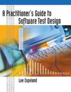 9781580537919 Practitioners Gde Software Test Design, Verzenden, Zo goed als nieuw, Lee Copeland
