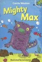 Chameleons: Mighty Max by Carrie Weston (Paperback), Gelezen, Carrie Weston, Verzenden