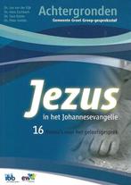 Jezus in het Johannesevangelie - Achtergronden 9789032308391, Boeken, Gelezen, Verzenden
