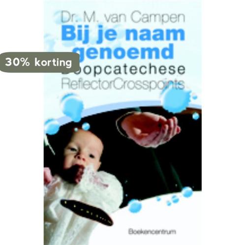 Reflector - Bij je naam genoemd 9789023925996 M. van Campen, Boeken, Godsdienst en Theologie, Zo goed als nieuw, Verzenden