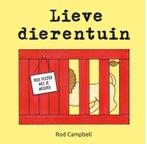 Lieve dierentuin 9789025761165 Rod Campbell, Boeken, Verzenden, Gelezen, Rod Campbell