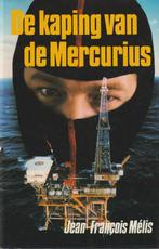 Kaping van de Mercurius. - Jean-Francois Melis. Melis, Verzenden, Gelezen, Melis