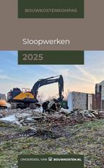 9789493312654 Bouwkostenkompas - Sloopwerken 2025, Verzenden, Nieuw, Arno Vonk