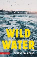 9789050116718 Wild water | Tweedehands, Verzenden, Zo goed als nieuw, Thomas van Slobbe
