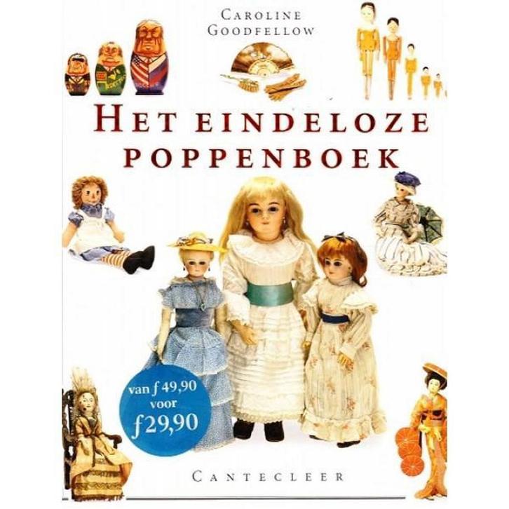 Het eindeloze poppenboek 9789021321813 C. Goodfellow, Boeken, Hobby en Vrije tijd, Gelezen, Verzenden
