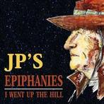 cd - JPs Epiphanies - I Went Up The Hill, Verzenden, Nieuw in verpakking