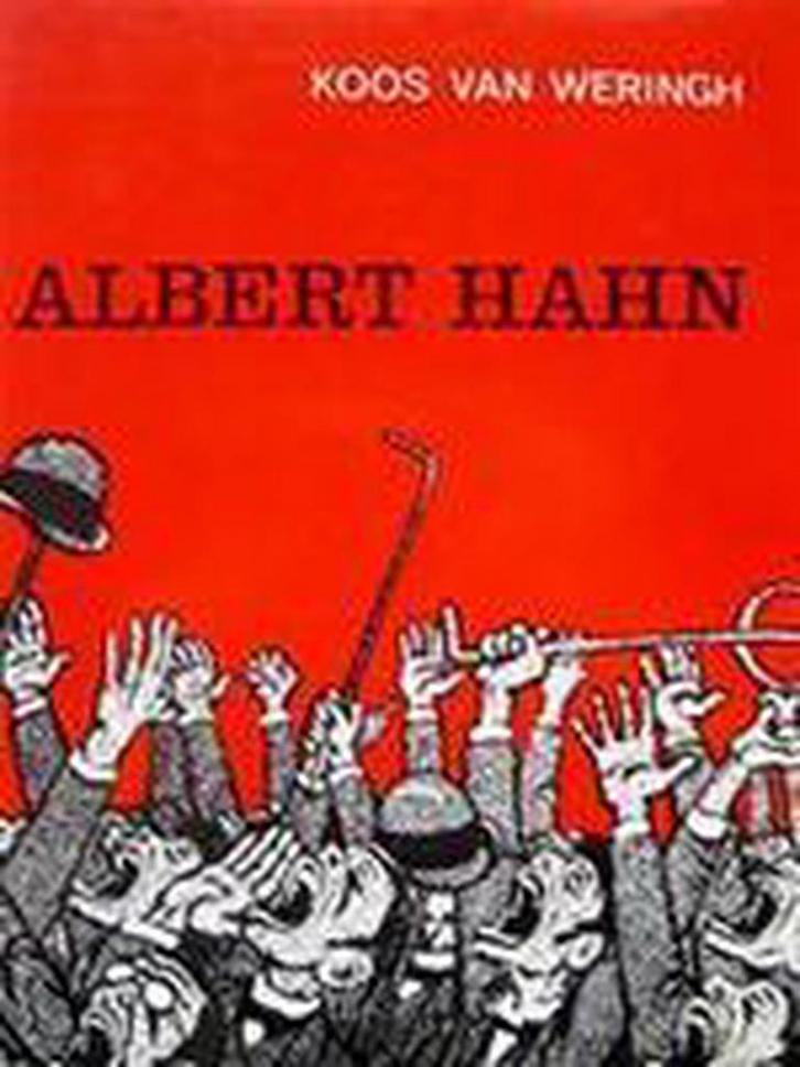 Albert Hahn 9789029557221 Weringh, Boeken, Literatuur, Gelezen, Verzenden