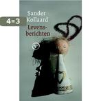 Levensberichten 9789028280151 Sander Kollaard, Verzenden, Gelezen, Sander Kollaard