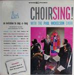 LP gebruikt - Paul Mickelson Choir - Choirsing!, Zo goed als nieuw, Verzenden