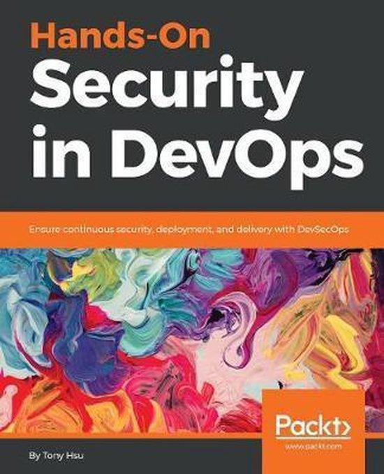 Hands On Security in DevOps 9781788995504, Boeken, Wetenschap, Zo goed als nieuw, Verzenden