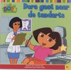 Dora gaat naar de tandarts / Dora 9789051596472, Verzenden, Gelezen