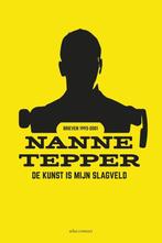 9789025446574 De kunst is mijn slagveld | Tweedehands, Verzenden, Zo goed als nieuw, Nanne Tepper