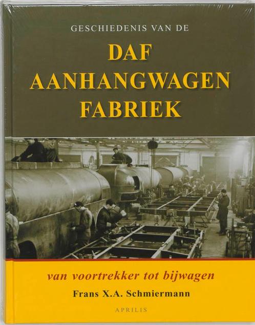 DAF-Aanhangwagenfabriek van voortrekker tot bijwagen, Boeken, Overige Boeken, Gelezen, Verzenden