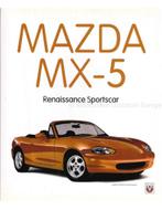 MAZDA MX-5 / MIATA, RENAISSANCE SPORTSCAR, Boeken, Auto's | Boeken, Nieuw, Mazda, Author