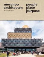 People Place Purpose 9781908967619 Francine Houben, Boeken, Verzenden, Zo goed als nieuw, Francine Houben