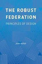 The Robust Federation.by Bednar, Jenna New   ., Boeken, Politiek en Maatschappij, Bednar, Jenna, Zo goed als nieuw, Verzenden