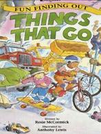 Fun finding out: Things that go by Rosemary McCormick, Gelezen, Rosie Mccormick, Verzenden