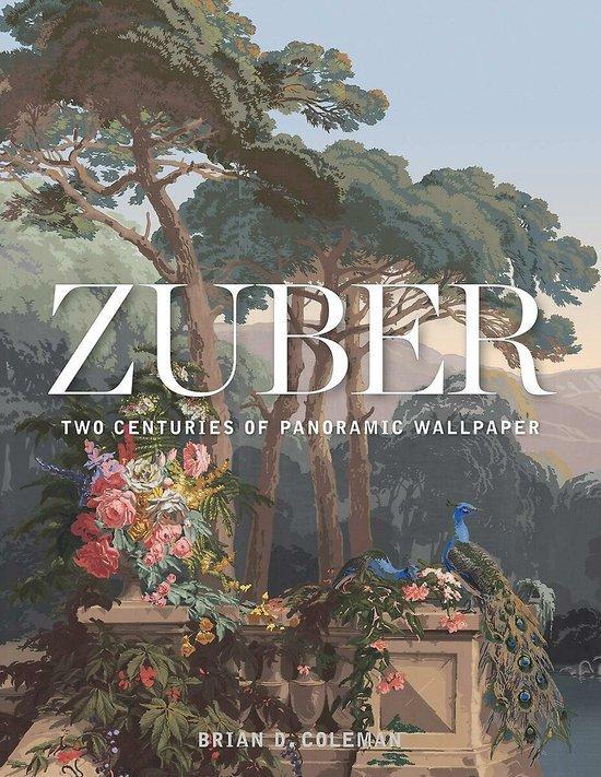 9781423649083 Zuber Two Centuries of Panoramic Wallpaper, Boeken, Studieboeken en Cursussen, Nieuw, Verzenden