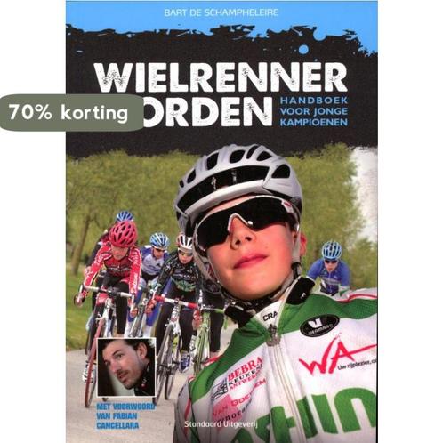Wielrenner worden 9789002243189 Bart de Schampeleire, Boeken, Kinderboeken | Jeugd | 13 jaar en ouder, Zo goed als nieuw, Verzenden