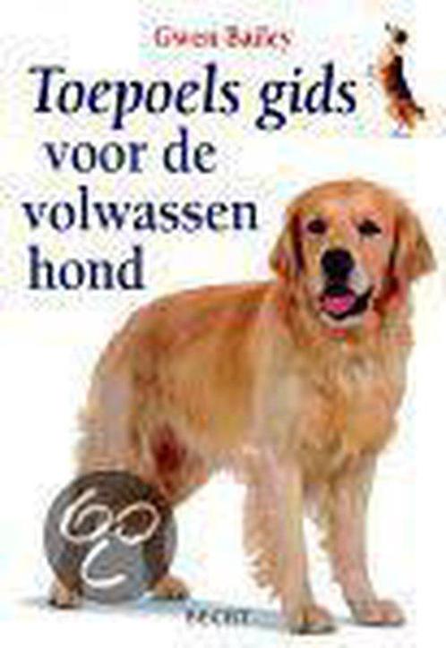 Toepoels Gids Voor Volwassen Hond 9789023010630 G. Bailey, Boeken, Dieren en Huisdieren, Gelezen, Verzenden