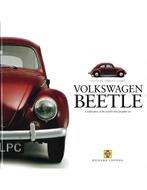 VOLKSWAGEN BEETLE, A CELEBRATION OF THE WORLDS MOST, Nieuw, Volkswagen, Author