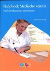 Hulpboek medische kennis veel voorkomende, 9789006951950, Boeken, Zo goed als nieuw, Studieboeken, Verzenden