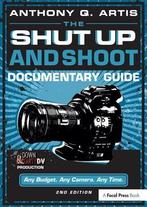 The Shut Up and Shoot Documentary Guide A Down 9780240824154, Boeken, Zo goed als nieuw