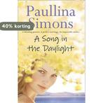 A Song in the Daylight 9780007241545 Paullina Simons, Verzenden, Gelezen, Paullina Simons