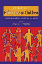 Handbook of Giftedness in Children 9780387743998, Verzenden, Zo goed als nieuw, Steven I. Pfeiffer