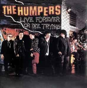 cd - The Humpers - Live Forever Or Die Trying, Cd's en Dvd's, Cd's | Overige Cd's, Zo goed als nieuw, Verzenden