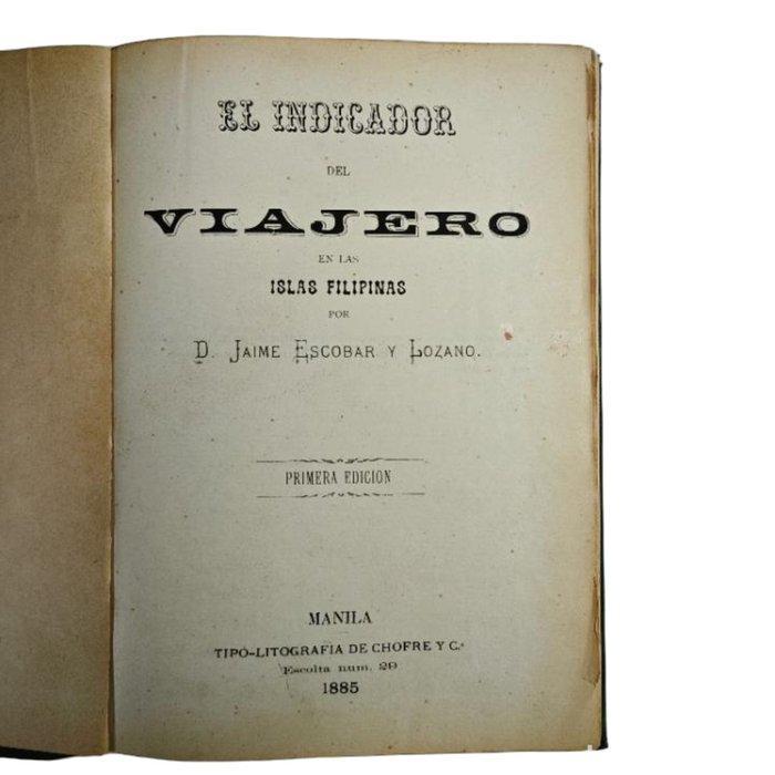 D. Jaime Escobar y Lozano - El indicador del viajero en las, Antiek en Kunst, Antiek | Boeken en Bijbels