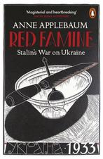 9780141978284 Red Famine Anne Applebaum, Verzenden, Nieuw, Anne Applebaum