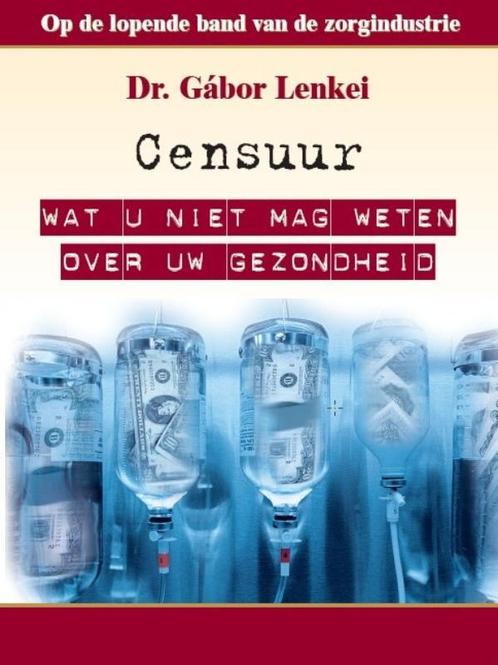 Censuur 9789081411110 G. Lenkei, Boeken, Gezondheid, Dieet en Voeding, Zo goed als nieuw, Verzenden