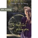 In twijfel gevangen 9789401907408 Hanny van de Steeg-Stolk, Boeken, Verzenden, Zo goed als nieuw, Hanny van de Steeg-Stolk