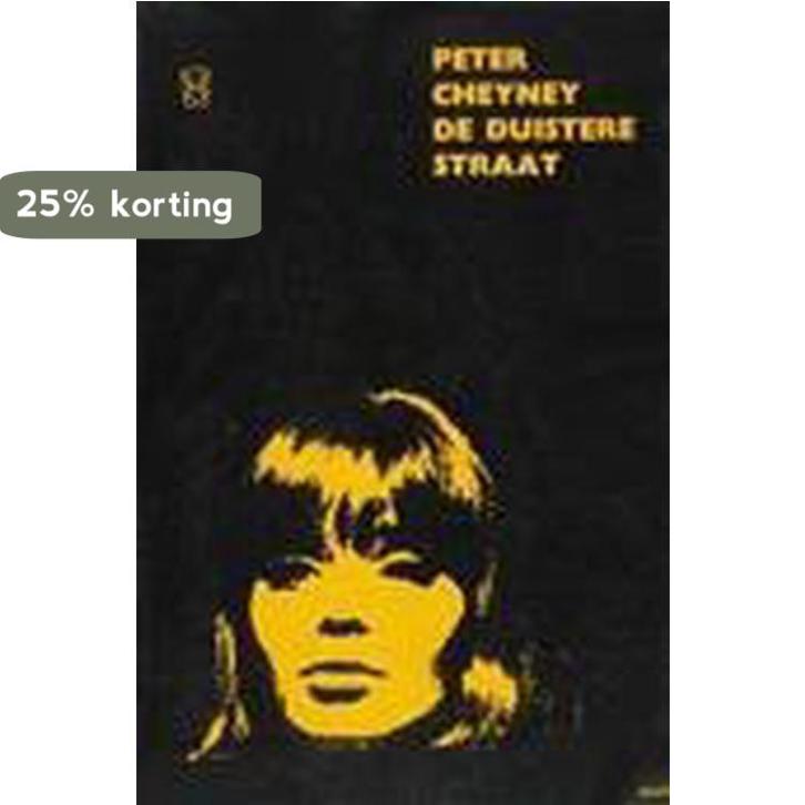 Duistere straat 9789022902943 Cheyney, Boeken, Overige Boeken, Gelezen, Verzenden