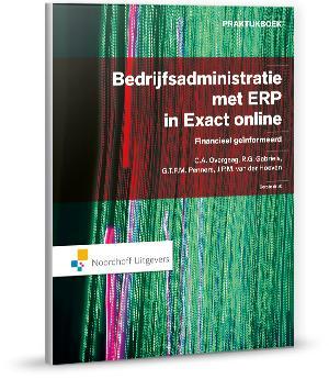 Bedrijfsadministratie met ERP in SAP 9789001846060, Boeken, Economie, Management en Marketing, Zo goed als nieuw, Verzenden