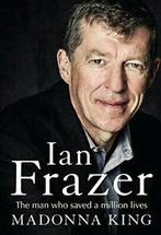Ian Frazer: The Man Who Saved a Million Lives. King, Madonna, Boeken, Biografieën, King, Madonna, Zo goed als nieuw, Verzenden