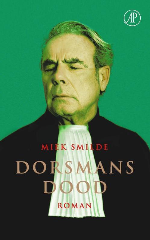 Dorsmans dood 9789029539937 Miek Smilde, Boeken, Romans, Gelezen, Verzenden