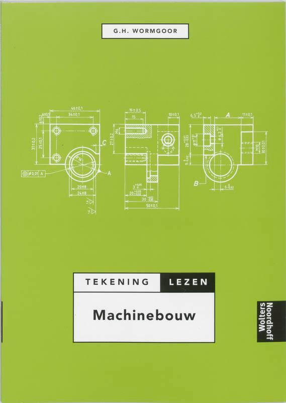 Tekeninglezen machinebouw 9789001133948 G.H. Wormgoor, Boeken, Schoolboeken, Zo goed als nieuw, Verzenden