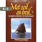 Met zeil en treil 9789060139073 Loomeyer, Verzenden, Gelezen, Loomeyer