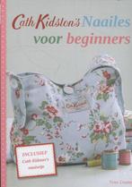 Naailes voor beginners 9789043916110 Cath Kidston, Verzenden, Gelezen, Cath Kidston