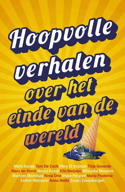 Hoopvolle verhalen over het einde van de wereld (Mark Boode), Boeken, Kinderboeken | Kleuters, Nieuw, Verzenden