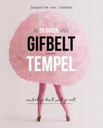 In 28 dagen van gifbelt naar tempel 9789082500707, Verzenden, Gelezen, Jacqueline van Lieshout