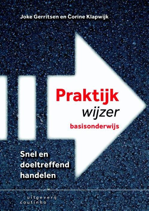 Praktijk wijzer basisonderwijs 9789046903506 Joke Gerritsen, Boeken, Studieboeken en Cursussen, Zo goed als nieuw, Verzenden