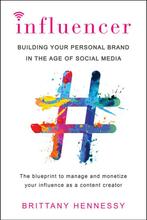 9780806538853 Influencer Building Your Personal Brand in ..., Verzenden, Nieuw, Brittany Hennessy