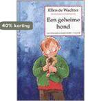 Een geheime hond 9789026992469 Ellen De Wachter, Boeken, Verzenden, Gelezen, Ellen De Wachter