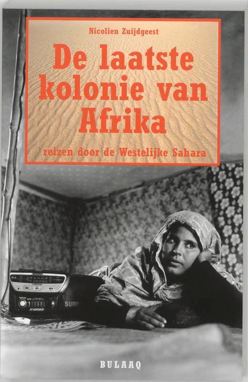 Laatste kolonie van Afrika 9789054600992 N. Zuijdgeest, Boeken, Reisverhalen, Gelezen, Verzenden